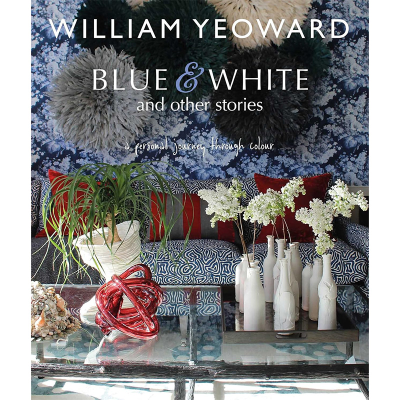 William Yeoward: Blue and White and Other Stories Синий Белый William Yeoward: Blue and White and Other Stories Синий Белый в Кирове | Loft Concept