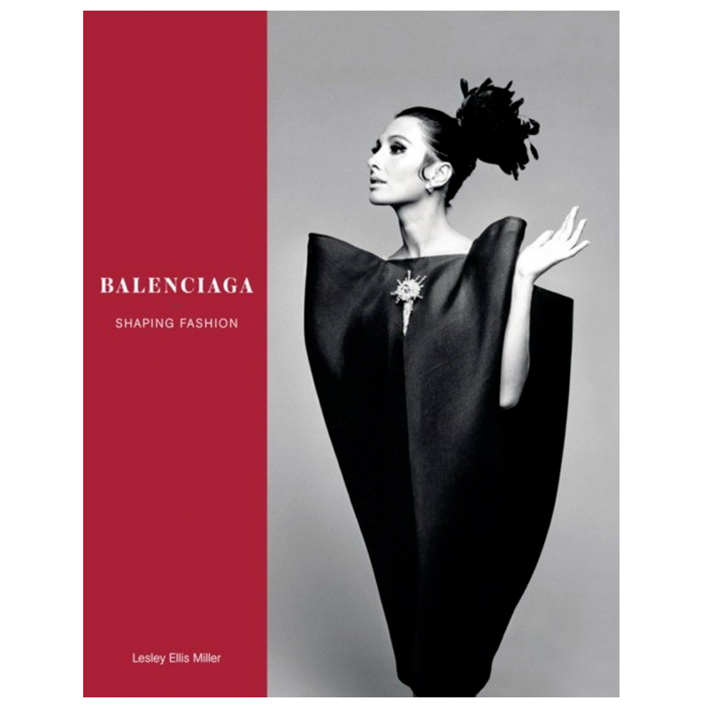 Balenciaga: Shaping Fashion Balenciaga: Shaping Fashion в Кирове | Loft Concept