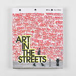 Книга Art in the Streets Deitch Jeffrey варинант исполнения - 2 | Loft Concept в Кирове