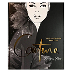 Megan Hess. The Illustrated World of Couture варинант исполнения - 1 | Loft Concept в Кирове